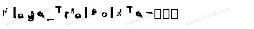 Plage_Trial Bold Te字体转换